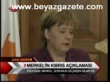 Merkel'in Kıbrıs Açıklaması