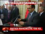 Anayasa Mahkemesi'ne Yeni Rol