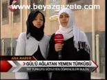 Gül'ü Ağlatan Yemen Türküsü