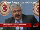Yargıtay'ın Tutuklama Kararı