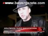 Hollywood Yıldızı Kapadokya'da