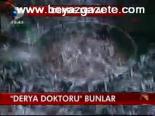 Derya Doktoru Bunlar