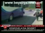 Venezuela'da Dehşet