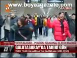 Galatasaray'da Tarihi Gün