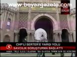 Chp'li Serter'e Yargı Yolu