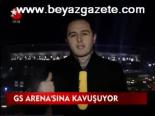 Gs Arena'sına Kavuşuyor