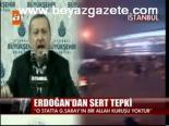 Erdoğan'dan Sert Tepki