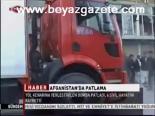 Afganistan'da Patlama