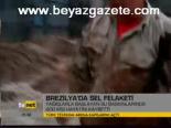 Brezilya'da Sel Felaketi