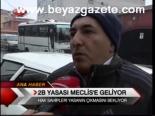 2b Yasası Meclise Geliyor