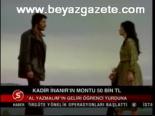 Kadir İnanır'ın Montu 50 Bin Tl
