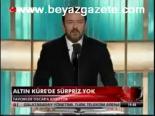 Altın Küre'de Sürpriz Yok