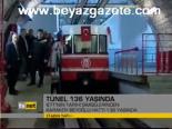 Tünel 136 Yaşında