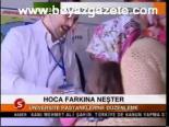 Hoca Farkına Neşter