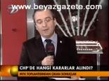 Chp'de Hangi Kararlar Anıldı?