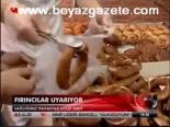 Fırıncılar Uyarıyor