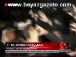 11 Yıl Sonra Hizbullah