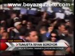 Tunus'ta İsyan Sürüyor