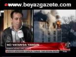 Acı Vatan'da Yangın