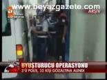 3 Polis Gözaltında