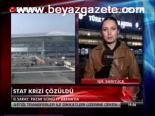 Stat Krizi Çözüldü