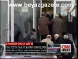 2 Hakim Daha Gitti