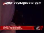 Vinçte Mahsur Kaldı