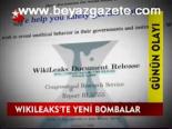 Wıkıleaks'te Yeni Bombalar