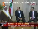 Beyrut'ta Kritik Zirve