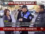 Vatandaş Gerçek Zannetti