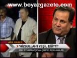 Hizbullah'ı Yeşil Eğitti