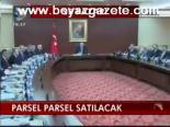 Parsel Parsel Satılacak