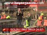 İşçilerle Omuz Omuza Çalıştı