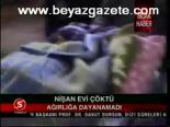 Nişan Evi Çöktü