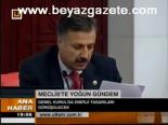 Meclis'te Yoğun Gündem