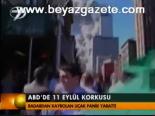 Abd'de 11 Eylül Korkusu