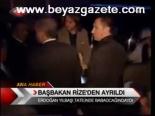 Başbakan Rize'den Ayrıldı