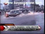 Hafta Başında Yağış Geliyor