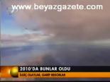 2010'da Bunlar Oldu