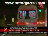İstanbul'da Taksici Cinayeti