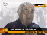 2011 Anayasa Yılı Olacak