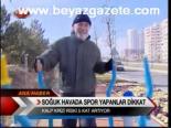 Soğuk Havada Spor Yapanlar Dikkat