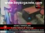 Keseli Hırsızlar!