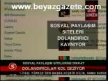 Sosyal Paylaşım Sitelrine Dikkat