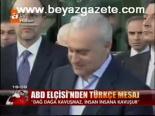 Abd Elçisi'nden Türkçe Mesaj