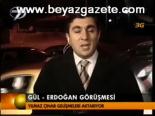 Gül- Erdoğan Görüşmesi