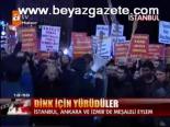 Dink İçin Yürüdüler