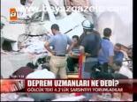 Deprem Uzmanları Ne Dedi?