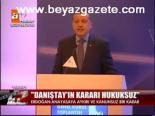Danıştay'ın Kararı Hukuksuz
