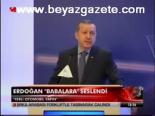 Erdoğan Babalara Seslendi
